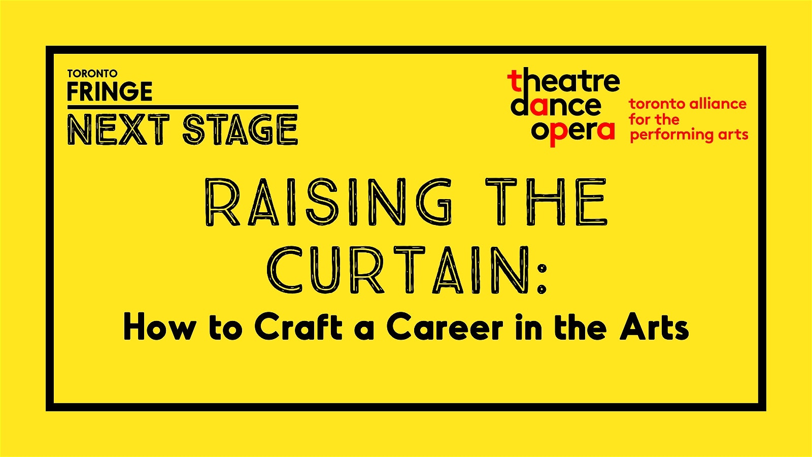 Raising the Curtain: How to Craft a Career in the Arts