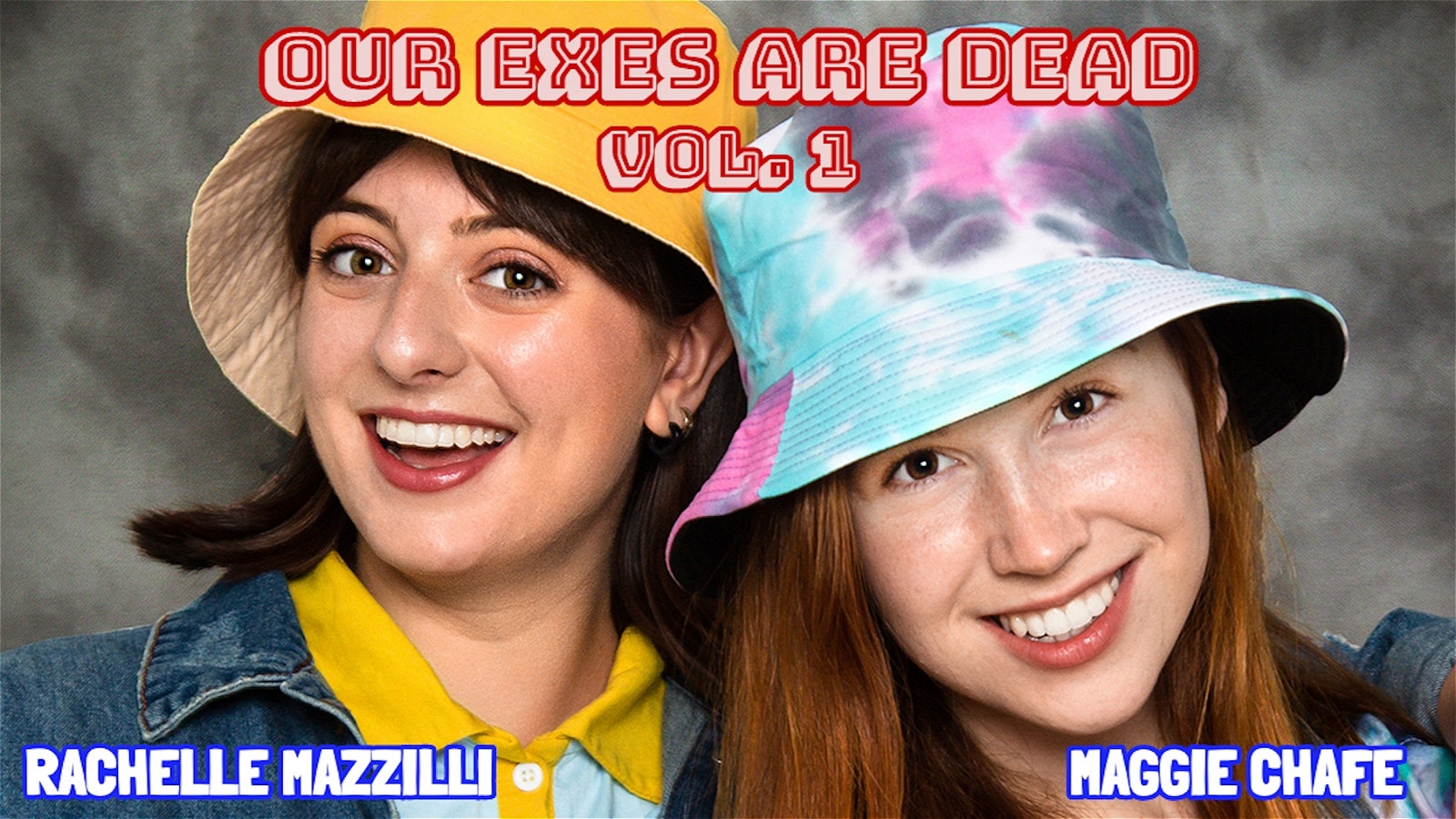 Our Exes Are Dead: Vol. 1