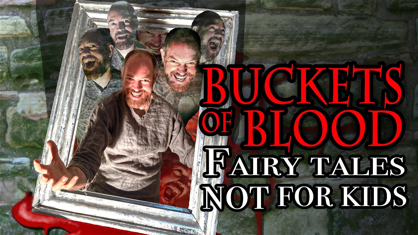 Buckets Full of Blood-Fairy Tale Not For Kids