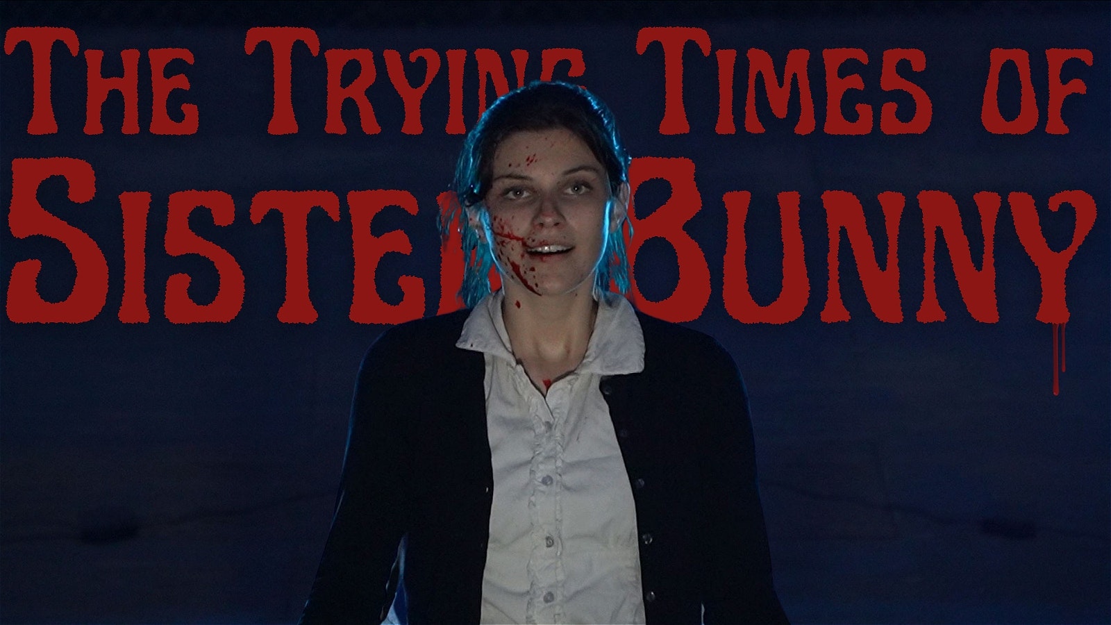 The Trying Times of Sister Bunny