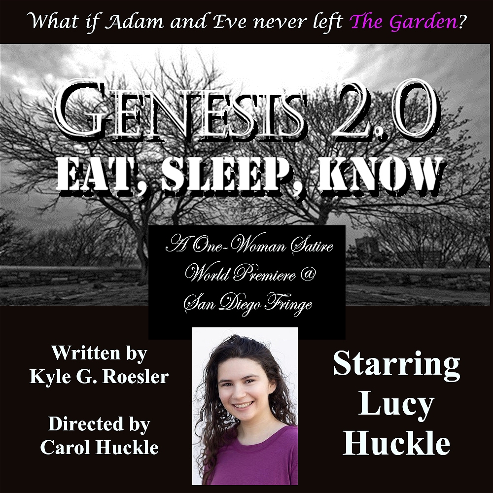 Genesis 2.0: Eat, Sleep, Know - San Diego International Fringe Festival